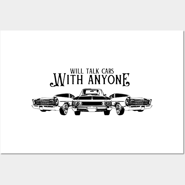 Will talk cars with anyone automobile funny design Wall Art by Gravity Zero